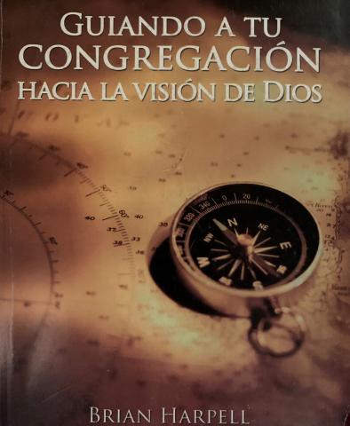Leading Your Congregation Toward God's Vision
