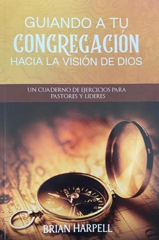 Leading Your Congregation Toward God's Vision